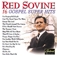 Red Sovine - 16 Gospel Super Hits